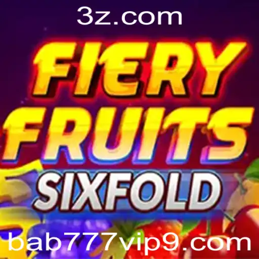 Descubra o Fascinante Mundo de FieryFruitsSixFold