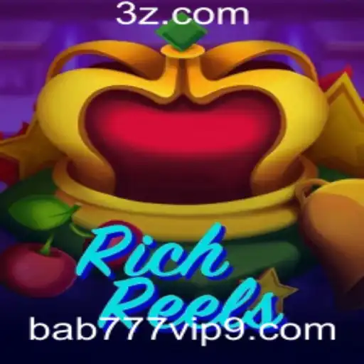 Explorando o Excitante Mundo de RichReels: Uma Viagem Inesquecível no bab777.vip