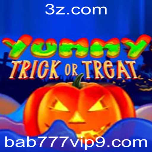Descubra o Mundo Divertido de YummyTrickorTreat e Ganhe Prêmios no bab777.vip